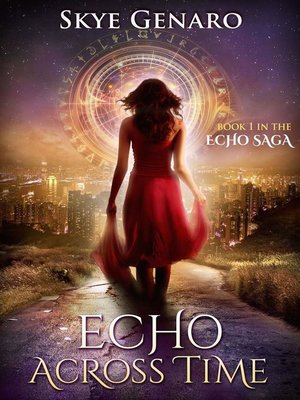 cover image of Echo Across Time, Book 1 in the Echo Saga